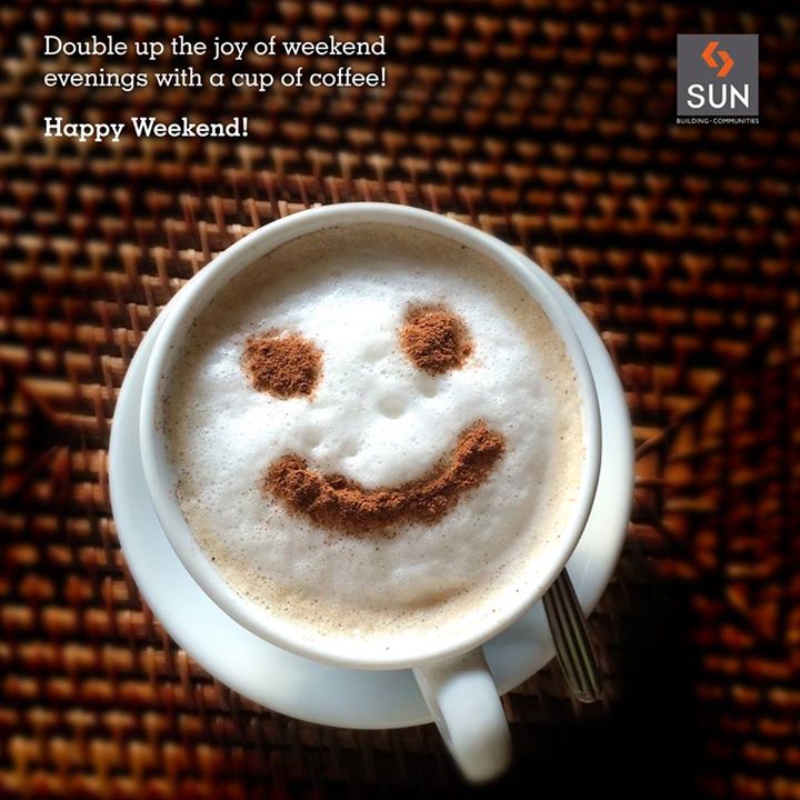 Let the aroma of your freshly brewed coffee, make your weekend more enjoyable! 
Have a coffee full weekend!
