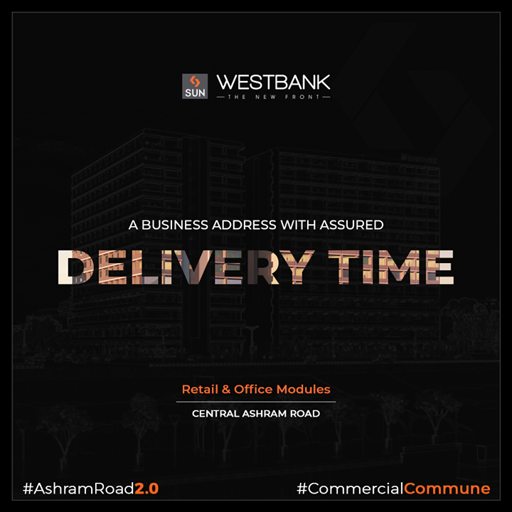 We commit to building long term value by understanding the importance of “TIME” & hence adhere to assured project delivery time. 

#SunBuilders #RealEstate #WestBank #SunWestBank #Ahmedabad #Gujarat #SunBuildersGroup #AshramRoad2point0 #commercialcommune #ComingSoon #NewProject
