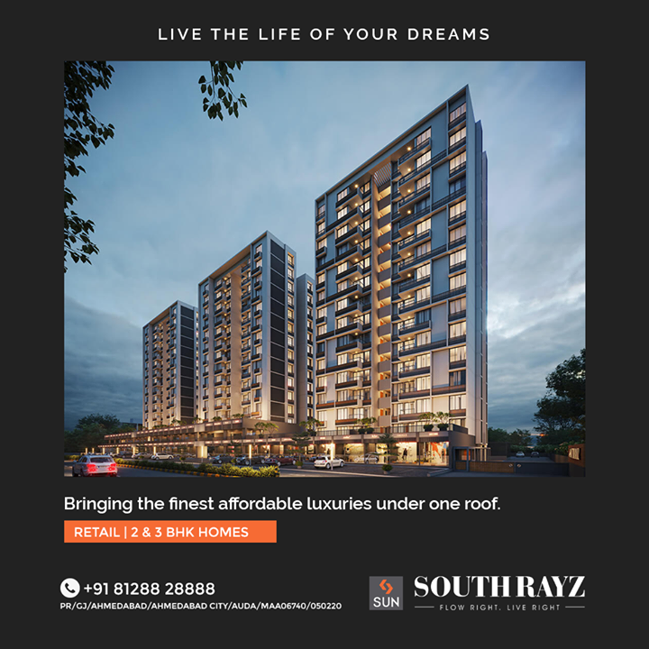 Live the luxurious life of your dreams with Sun South Rayz at an affordabe price and lead a fulfilling life ensuring the close proximity of all the essentials. The Right Life is here, flow right, live right.

For Details Call +91 987932058

#SunSouthRayz #SunBuildersGroup #Ahmedabad #Gujarat #RealEstate #SunBuilders