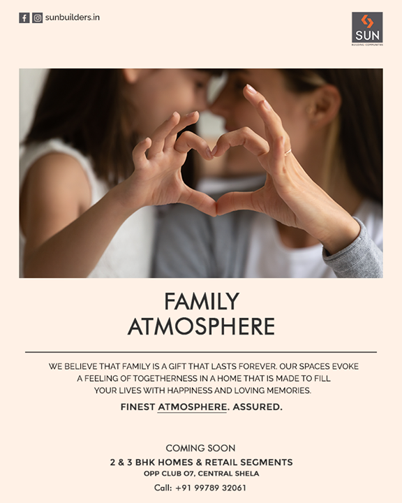 We believe that family is a gift that lasts forever. Our spaces evoke a feeling of togetherness in a home that is made to fill your lives with happiness and loving memories.
 
Finest Atmosphere. Assured.

For Details Call: +91 99789 32061

#SunBuildersGroup #SunBuilders #LivingAtmosphere #RealEstate #RealEstateAhmedabad
