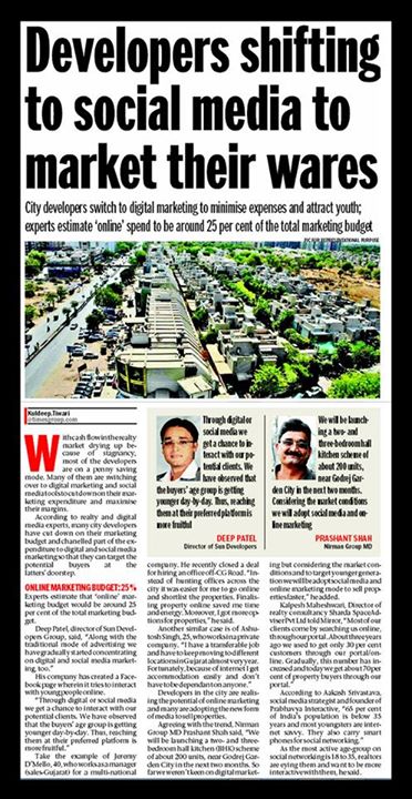 An Article in Ahmedabad Mirror focusing on the need of non conventional mediums of marketing in Real Estate sector- Our Company Director Mr. Deep Patel Sharing his views on social and digital marketing.