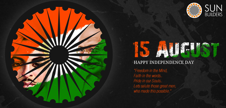 Sun Builders Group wishes all Indians a very happy Independence Day. On this day, let us resolve to set our differences aside and come together to build a stronger, better India. Jai Hind #freedom #independence #India
