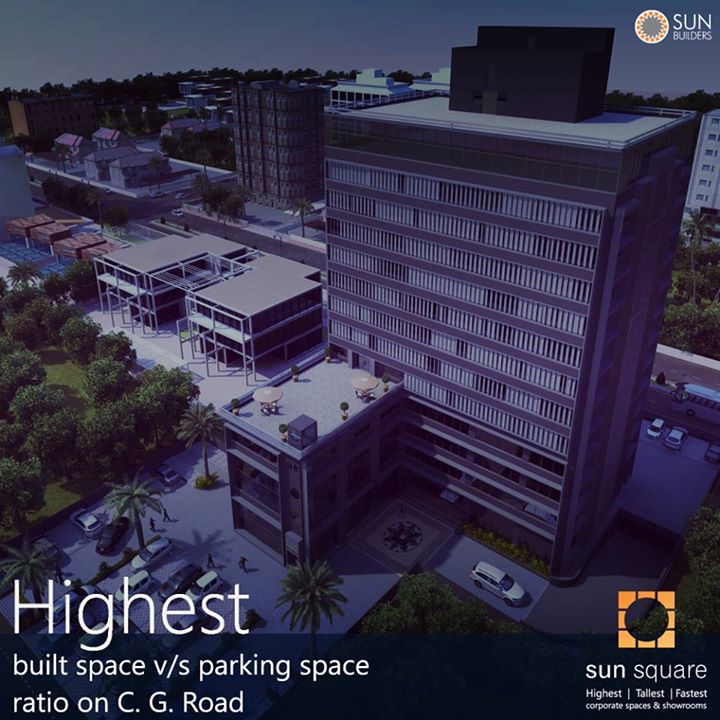 Drive into Sun Square, Ahmedabad's latest corporate landmark, without any parking worries! Sun Square has the highest Build Space Vs Parking Space Ratio on CG Road. Visit http://bit.ly/1eh0F7t or Call +91 79 30111000 for details.