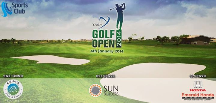 Sun Builders Group invites you to Yash Golf Open-2014 - a tournament hosted by the Sports Club of Gujarat on January 4 at Kalhaar Blues and Greens #golf course in #Ahmedabad. Hope to see you there!