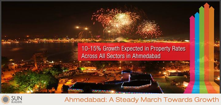 Ahmedabad’s real estate to see a consistent 10-15 per cent growth in property rates across all sectors in Ahmedabad. Read more at http://goo.gl/KdDE4f