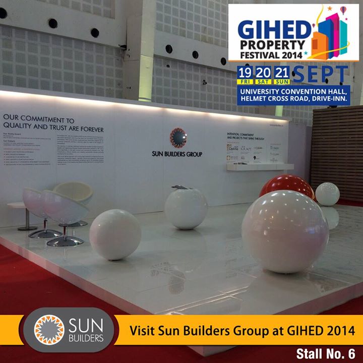 Don't miss out on the year's biggest real estate extravaganza. Grace us with your presence on the final day (Sunday, 21st September) of GIHED 2014.  Sun Builders Group is at Stall No. 6,  University Convention Hall, Helmet Cross Road, Drive In, Ahmedabad. #GIHED2014 #Ahmedabad #RealEstate