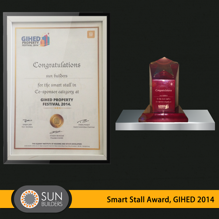 Sun Builders Group has been awarded the Smart Stall Award at GIHED Property Festival 2014. We would like to extend our sincere gratitude to everyone who graced us with their kind presence over the three day event. To know more about our projects, please visit our website: www.sunbuilders.in