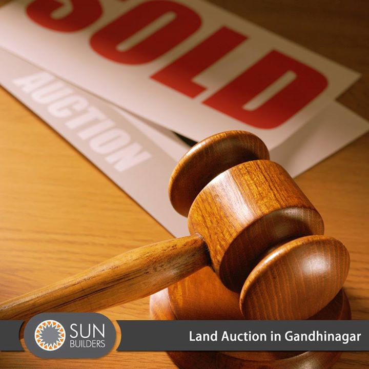 Sun Builders,  Auction, Land, Gandhinagar