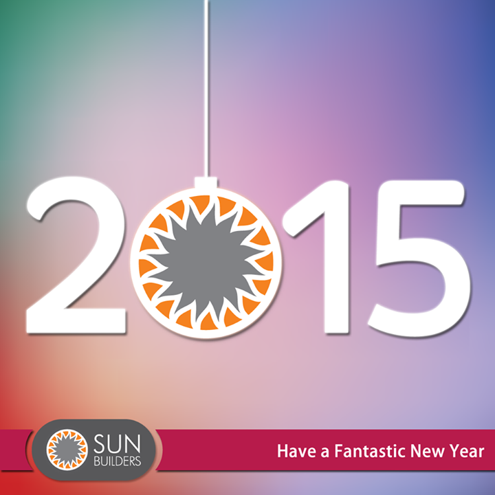 Sun Builders Group wishes everyone a very Happy New Year! #HappyNewYear #2015