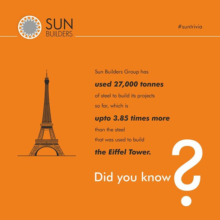 #SunTrivia:  Till date, the total tonnes of steel used in building the projects is up to 3.85 times more than the total steel used in building the entire Eiffel Tower. #SunFacts #SunBuildersGroup #Steel #EiffelTower