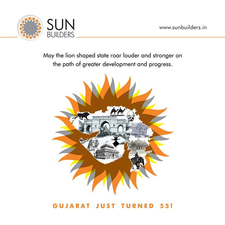 #SunBuildersGroup wishes Gujarat a very Happy Birthday  and aspires Gujarat to grow and develop at a lightning speed.