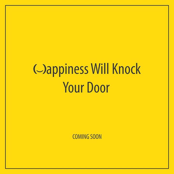 Just a peep round the corner and happiness is waiting for you and your family. Get ready for Project Happiness.