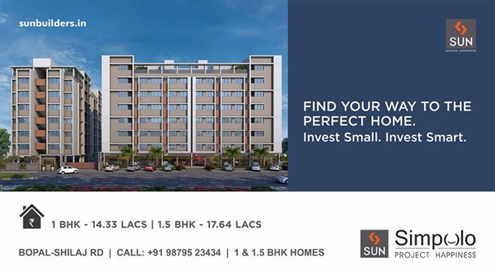 Unveiling the homes that are designed smartly to fulfill your dream of owning a beautiful home. Sun Simpolo presents 1 and 1.5 BHK homes located at Bopal Shilaj road, starting from just Rs. 14.33 lacs.

#SunSimpolo #ProjectHappiness

Book your home here: http://sunbuilders.in/GAdwords/