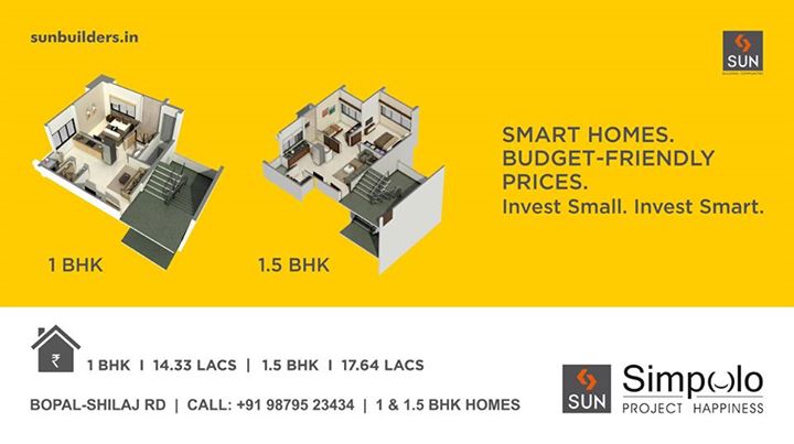 Presenting #SunSimpolo, smart 1 and 1.5 BHK plans at the thriving location of Bopal – Shilaj Road, starting from 14.33 lacs only!

Visit: http://sunbuilders.in/GAdwords/