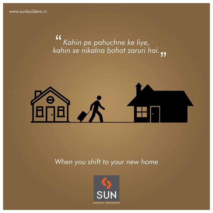 #GharGharKiKahaani:

New house shifting is always a delight.
Move to better places.