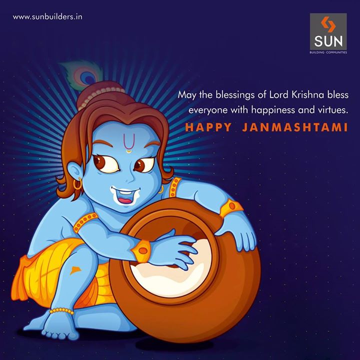 Sun Builders Group wishes every one a blessed Janmashtami today!