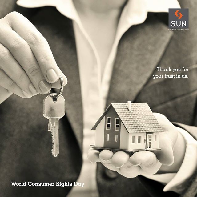 On this World Consumer Rights Day, we would like to thank all our consumers for the trust and confidence you've placed in us.  #Sunbuilders wish all the valuable consumers a Happy World Consumer Rights Day! 
#consumerrights #WorldConsumerRightsDay