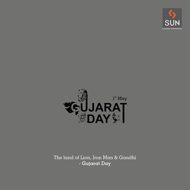 Together we make Gujarat a united and prosperous state which has flourished through the years. The ancestors would be proud of its development. 
#gujaratday #sunbuilders