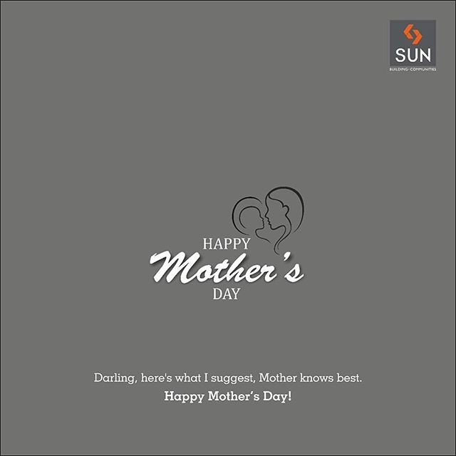 Here's to the person who builds our homes and bakes our food. Happy Mother's Day to all the caring women. 
#mothersday #sunbuilders