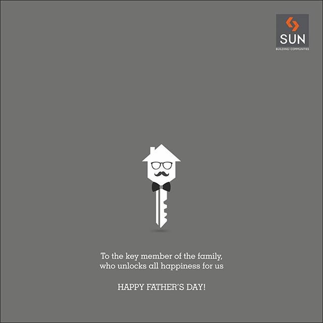 A very happy father’s day to all the heroes – the root of everyone’s happiness.
#SunBuilders #FathersDay #Happiness