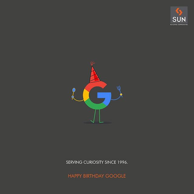 #Google is probably the only thing that can match a child's curiosity. 
#SunBuilders #HappyBirthdayGoogle