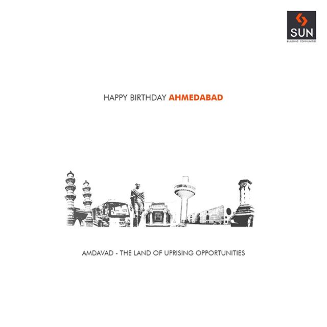 Sun Builders,  Amdavad, HappyBirthdayAhmedabad, SunBuildersGroup, RealEstate, SunBuilders, Ahmedabad, Gujarat