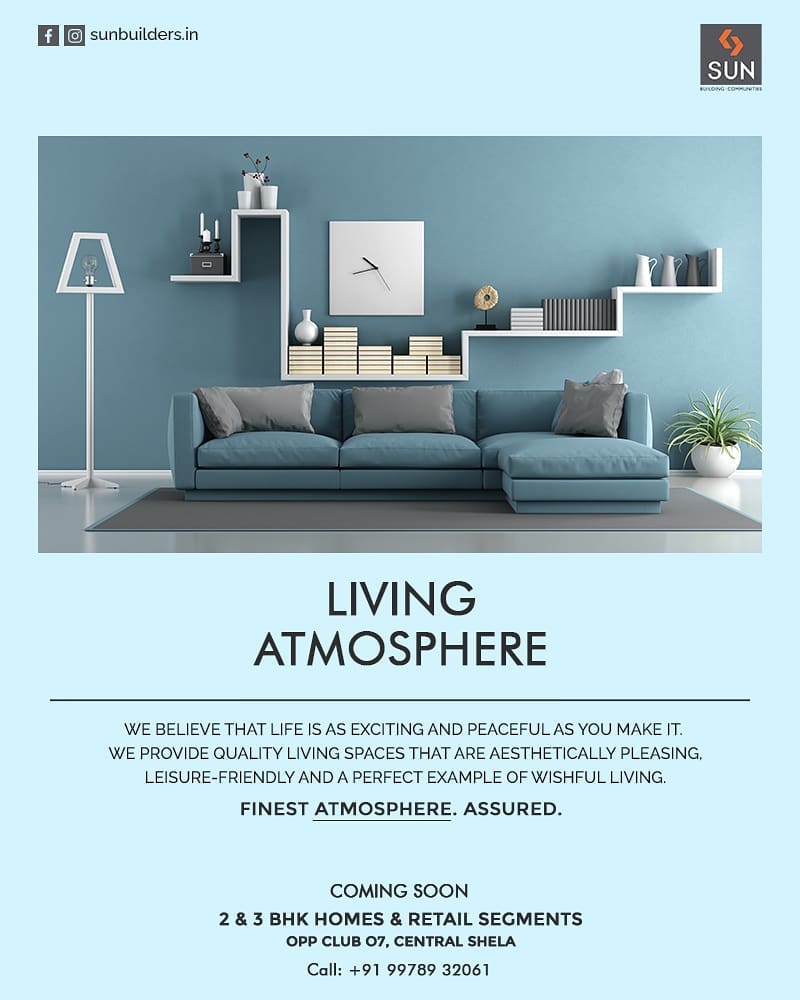 Sun Builders, SunBuildersGroup, SunBuilders, LivingAtmosphere, RealEstate, RealEstateAhmedabad