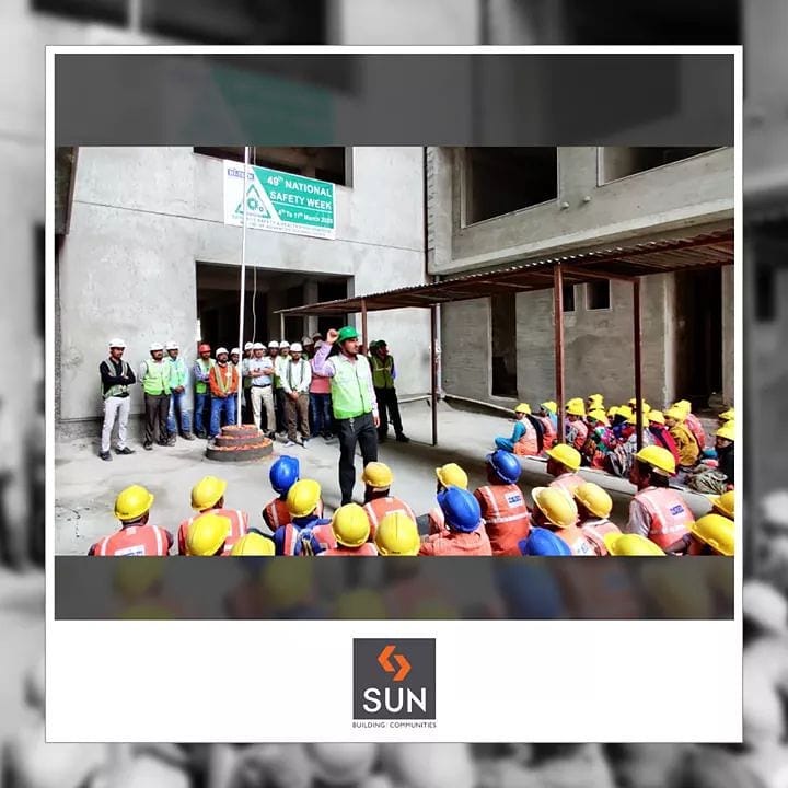 Sun Builders,  NationalSafetyWeek, SafetyWeek, Safety, SunBuildersGroup, RealEstate, SunBuilders, Ahmedabad, Gujarat