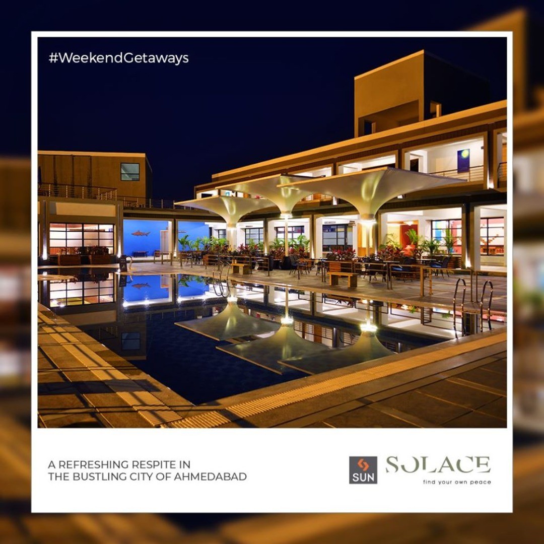 Sun Builders, SunSolace, Weekend, SunBuildersGroup, Ahmedabad, Gujarat