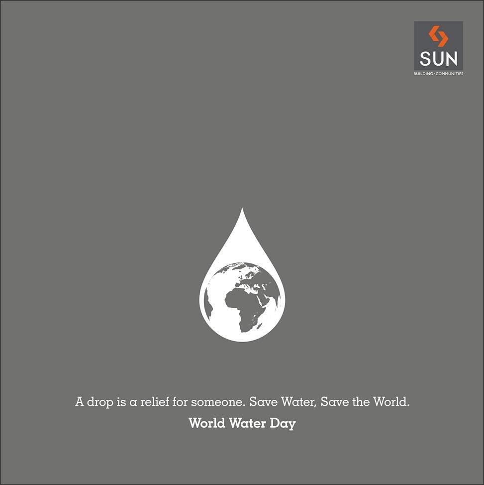 Sun Builders, savewater, worldwaterday, water, savetheworld