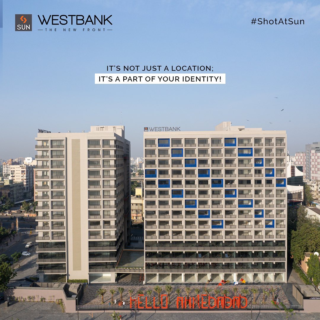 Sun Builders,  SunBuildersGroup, SunBuilders, SunWestBank, ShotAtSun, Commercial, Offices, Retail, AshramRoad, RiverFront, PossessionReady, BuildingCommunities