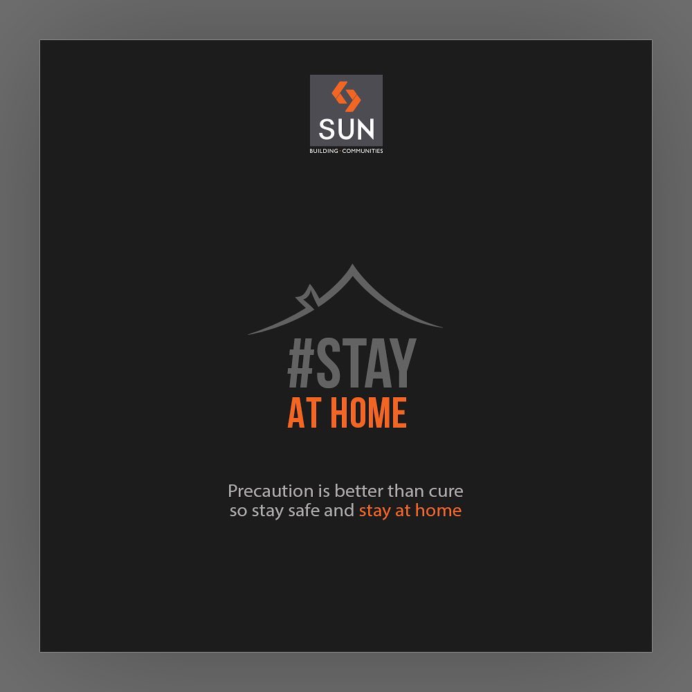Sun Builders, StayIndoor, SocialDistancing, StayUnited, COVID19, IndiaFightsCorona, Coronavirus, SunBuildersGroup, Ahmedabad, Gujarat, RealEstate