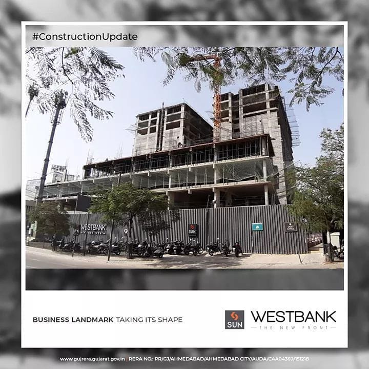 Sun Builders,  ConstructionUpdate, SunWestBank, SunBuildersGroup, Ahmedabad, Gujarat, RealEstate, SunBuilders