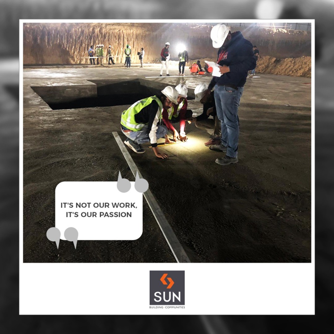 Sun Builders, QOTD, ConstructionSite, TeamWork, SunBuildersGroup, Ahmedabad, Gujarat, RealEstate
