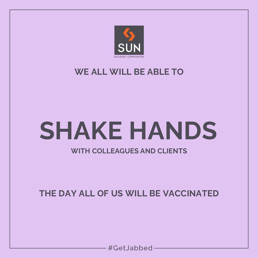 Sun Builders,  GetJabbed, SunBuildersGroup, SunBuilders, BuildingCommunities, RealEstateAhmedabad, GetVaccinated, IndiaFightsCorona