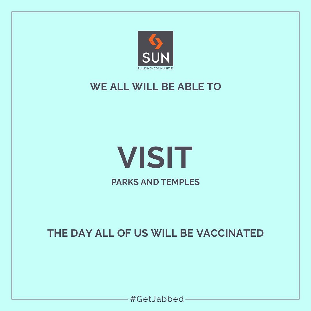 Sun Builders,  GetJabbed, SunBuildersGroup, SunBuilders, BuildingCommunities, RealEstateAhmedabad, GetVaccinated, IndiaFightsCorona