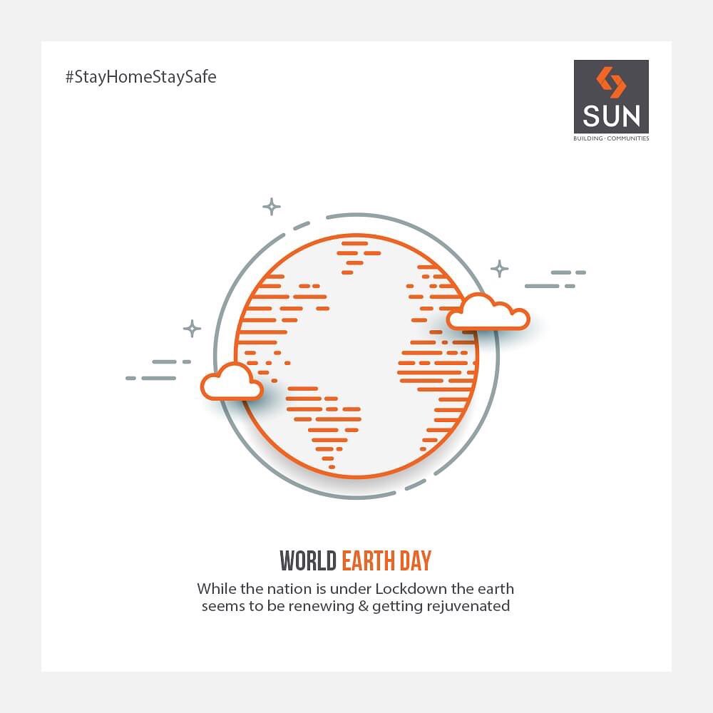 Sun Builders, Lockdown, WorldEarthDay, StaySafeStayHealthy, SunBuildersGroup, Ahmedabad, Gujarat, RealEstate
