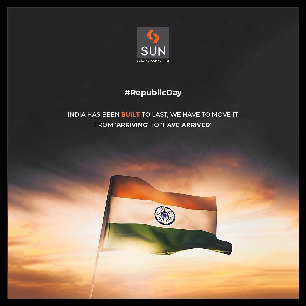 Sun Builders, RepublicDay, RepublicDay2019, 26thJan, HappyRepublicDay, SunBuilders, RealEstate, Ahmedabad, RealEstateGujarat, Gujarat