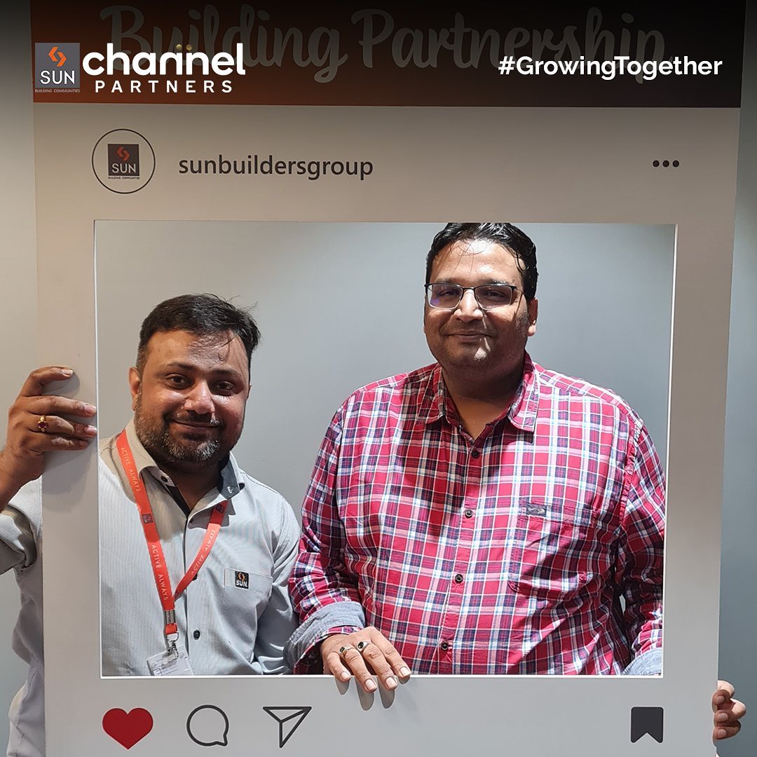 Sun Builders,  SunBuildersGroup, SunBuilders, PartnerWithProBroker, ProBrokers, ChannelPartners, Brokers, SunChannelPartners, SunBuildersBrokers, BuildingCommunities, CommunityBuilding, CampaignForChannerPartners, RealestateAhmedabad, GrowingTogether
