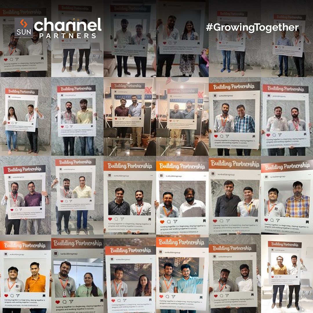 Sun Builders,  SunBuildersGroup, SunBuilders, PartnerWithProBroker, ProBrokers, ChannelPartners, Brokers, SunChannelPartners, SunBuildersBrokers, BuildingCommunities, CommunityBuilding, CampaignForChannerPartners, RealestateAhmedabad, GrowingTogether