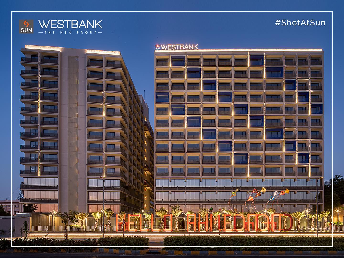 Sun Builders,  SunBuildersGroup, SunBuilders, SunWestBank, ShotAtSun, Commercial, Offices, Retail, AshramRoad, RiverFront, PossessionReady, BuildingCommunities, SmartInvestment, RealEstateAhmedabad, helloahmedabad