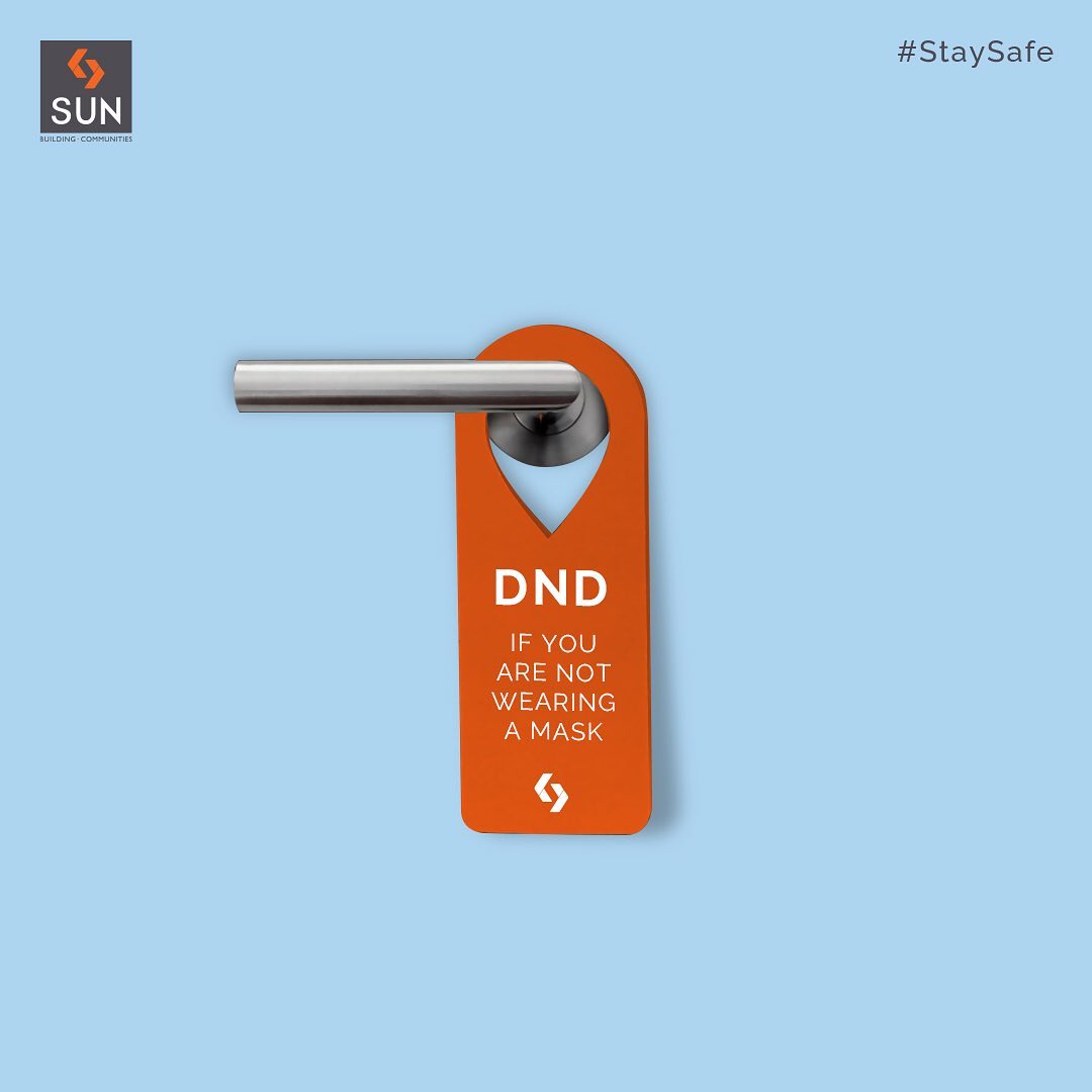Sun Builders,  SunBuildersGroup, SunBuilders, StaySafe, StayAtHome, WearAMask, Corona, BuildingCommunities, RealEstateAhmedabad
