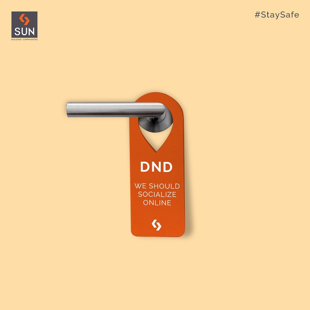 Sun Builders,  SunBuildersGroup, SunBuilders, StaySafe, StayAtHome, WearAMask, Corona, BuildingCommunities, RealEstateAhmedabad