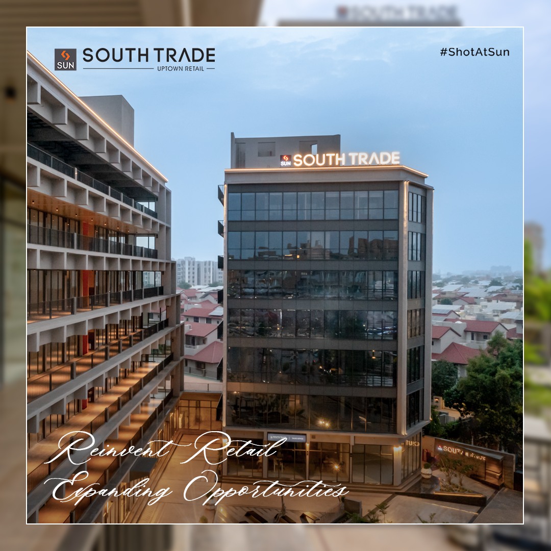 Optimize the potential of your business in Sun South Trade's engaging environment, designed to inspire and foster success.

Only few units left. Book your space today!

For Details Call: +91 9978932081
Location: South Bopal
Status: Ready Possession

#SunBuildersGroup #SunBuilders #SunSouthTrade #Retail #Showroom #SouthBopal #SOBO #RealEstateAhmedabad