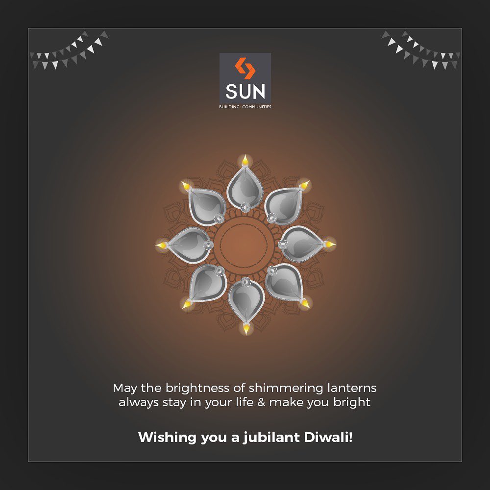 Sun Builders, HappyDiwali, IndianFestivals, Celebration, Diwali, Diwali2019, FestivalOfLight, FestivalOfJoy, SunBuildersGroup, Ahmedabad, Gujarat, RealEstate, SunBuilders