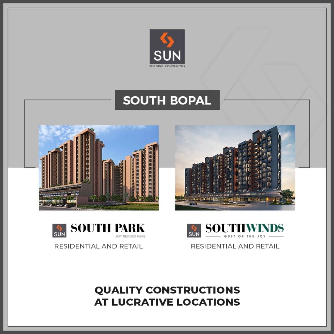#QuantumOfSun

While designing projects, we keep in mind the importance of location.

#SunSouthPark & #SunSouthWinds are located at an established residential community at South Bopal that ensures easy connectivity & positive environs for family.

#SouthBopal #SunBuildersGroup #Ahmedabad #Gujarat