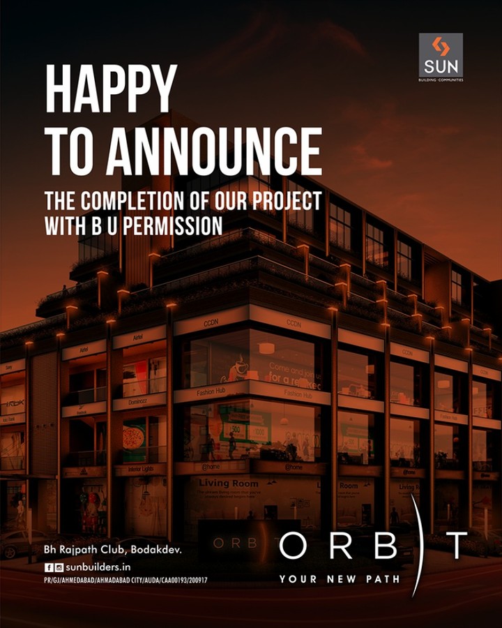 Orbit is now ready with Building Use permission! Come be a part of the thriving corporate community at a promising location of Bodakdev!

#SunOrbit #SunBuildersGroup #Ahmedabad #Gujarat #RealEstate