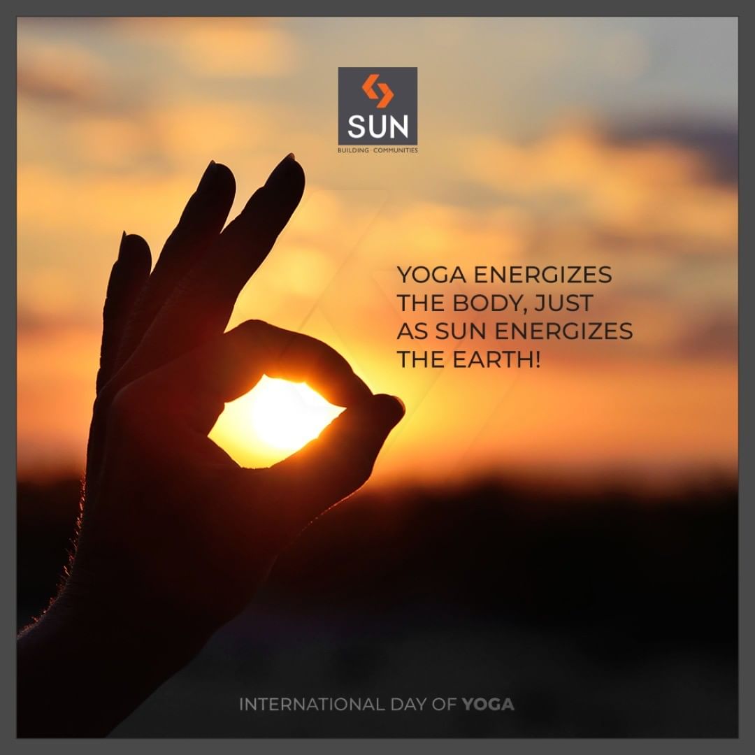 Energize your body with Y O G A! 
#SunBuildersGroup #Ahmedabad #Gujarat #YogaDay #InternationalYogaDay #Yoga