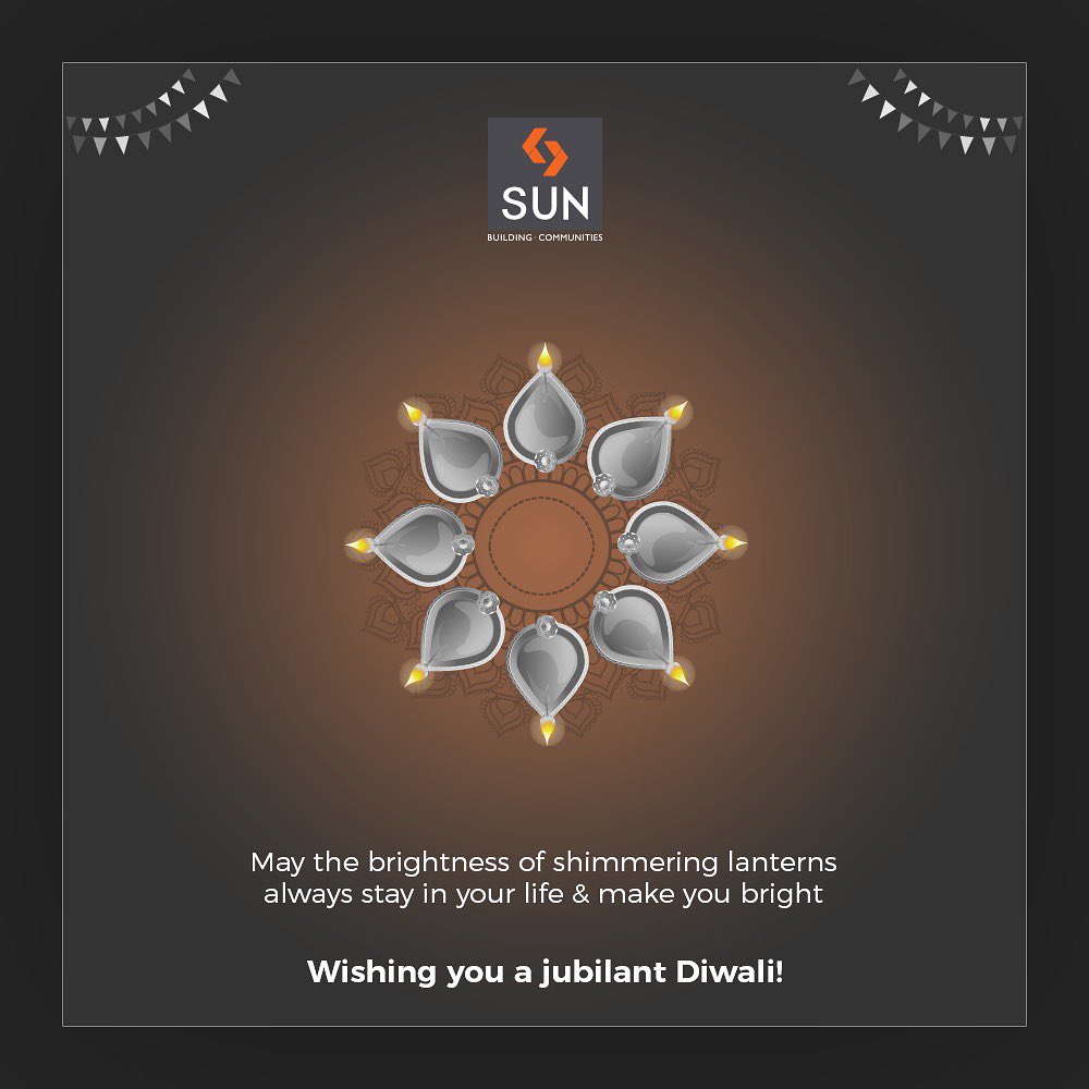 Envision enlightening the world! Illuminate your darkers sides before illuminating the dark rooms. Wishing you a jubilant Diwali!

#HappyDiwali #IndianFestivals #Celebration #Diwali #Diwali2019 #FestivalOfLight #FestivalOfJoy #SunBuildersGroup #Ahmedabad #Gujarat #RealEstate #SunBuilders