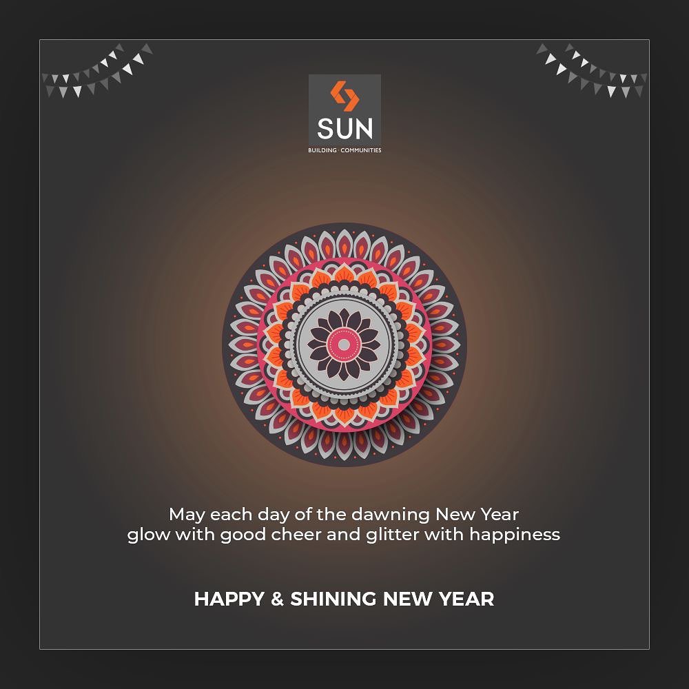 May each day of the dawning New Year glow with good cheer and glitter with happiness.

#NewYear #HappyNewYear #SaalMubarak #IndianFestivals #Celebration #Diwali2019 #Diwali #FestivalOfLight #FestivalOfJoy #FestiveSeason #SunBuildersGroup #Ahmedabad #Gujarat